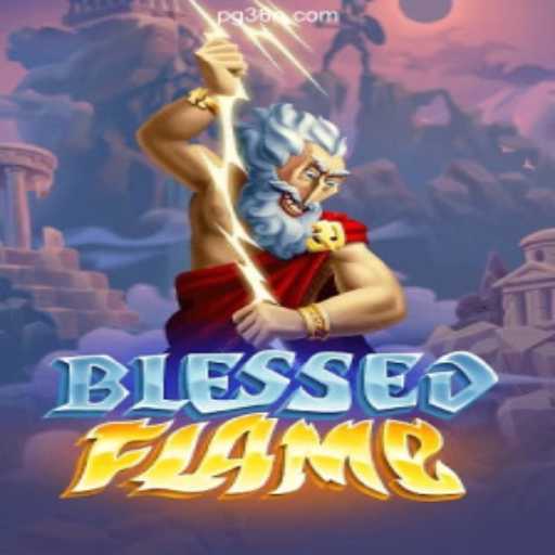 Discover the Thrill of BlessedFlame on 36N.COM
