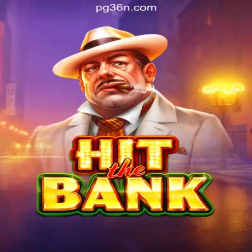 Experience Excitement with HitTheBank: The Premier Online Slot Game on 36N.COM Platform