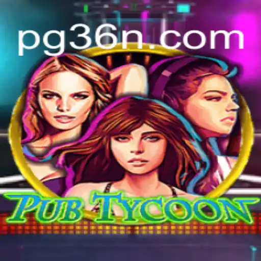 Discover the Excitement of PubTycoon on 36N.COM: Online Slots Brasil's Top Gaming Experience